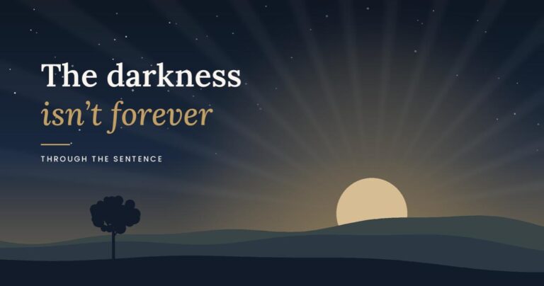 The Darkness Isn’t Forever